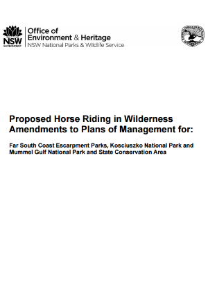 Proposed Horse Riding in Wilderness Amendments to Plans of Management for: Far South Coast Escarpment Parks, Kosciuszko National Park and Mummel Gulf National Park and State Conservation Area cover