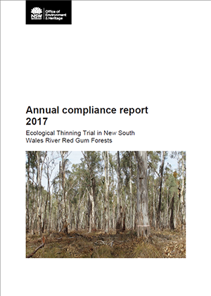 Annual compliance report 2017: Ecological Thinning Trial in New South Wales River Red Gum Forests
