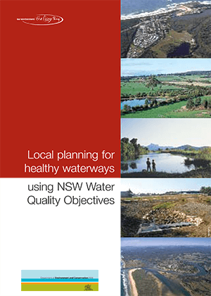 Local planning for healthy waterways using NSW Water Quality Objectives cover