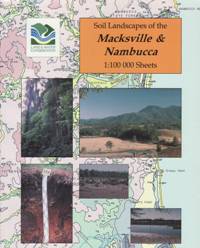 Soil Landscapes of the Macksville-Nambucca 1:100,000 Sheet report Soil Landscapes of the Macksville-Nambucca 1:100,000 Sheet report