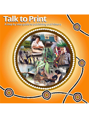 Talk to Print - a step-by-step guide to publishing oral history cover