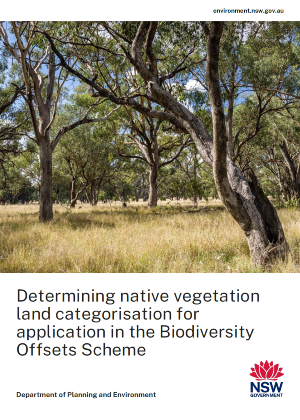 Determining native vegetation land categorisation for application in the Biodiversity Offsets Scheme cover