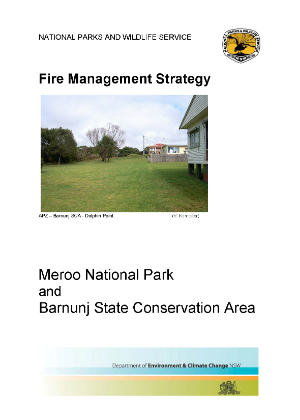Meroo National Park and Barnunj State Conservation Area Fire Management Strategy