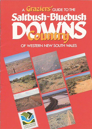 Cover of A grazier's guide to the saltbush-bluebush downs country of western New South wales