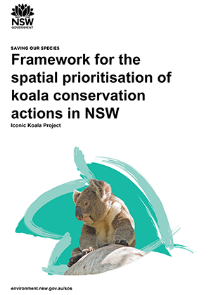 Framework for the spatial prioritisation of koala conservation actions in NSW