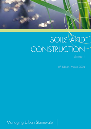 Managing Urban Stormwater: Soils and consteruction Volume 1 4th edition cover