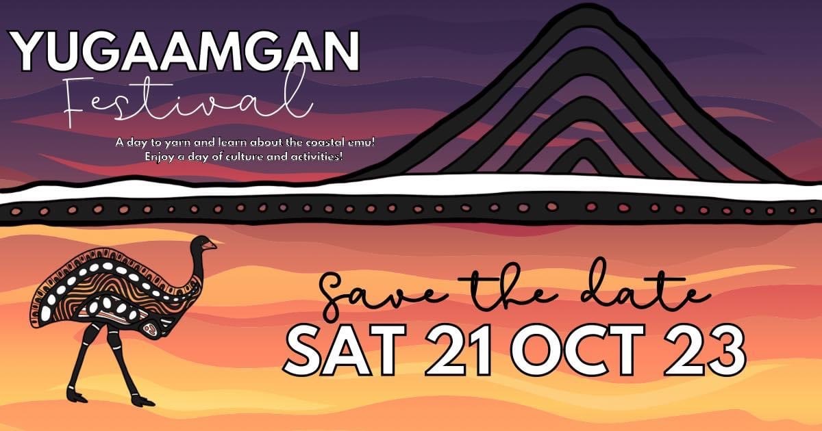 Yugaamgan Festival, a day to yarn and learn about the coastal emu. North coast NSW
