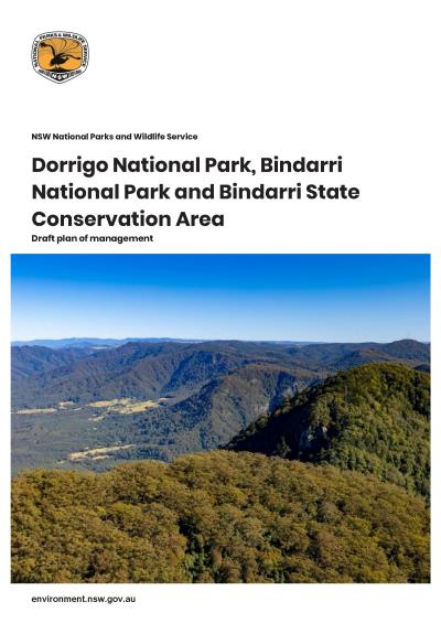 Dorrigo National Park, Bindarri National Park and Bindarri State Conservation Area draft plan of management