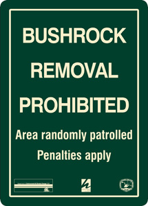 Sign - Bushrock removal prohibited - Area randomly patrolled - Penalties apply