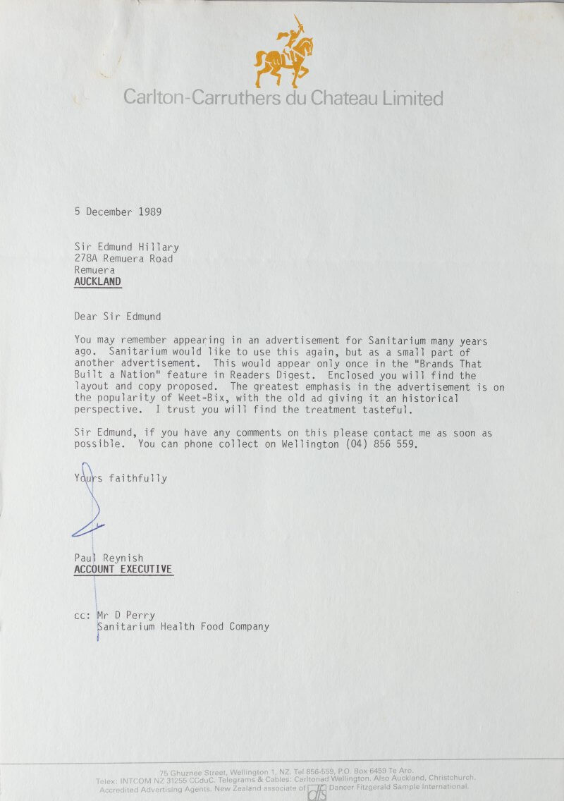 Typed letter dated 5 December 1989 from Paul Reynish, Account Executive at Carlton-Carruthers du Chateau Ltd, to Sir Edmund Hillary. The letter is on official company stationery featuring a logo of a soldier raising a sword while riding a rearing horse. It discusses Hillary’s previous appearance in a Sanitarium advertisement and requests permission to reuse it for a 'Brands That Built a Nation' feature in Reader’s Digest. The letter emphasises Weet-Bix’s popularity and historical context.