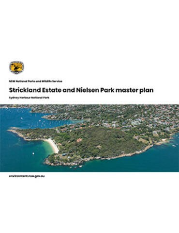Cover of Strickland Estate and Nielsen Park master plan - Sydney Harbour National Park